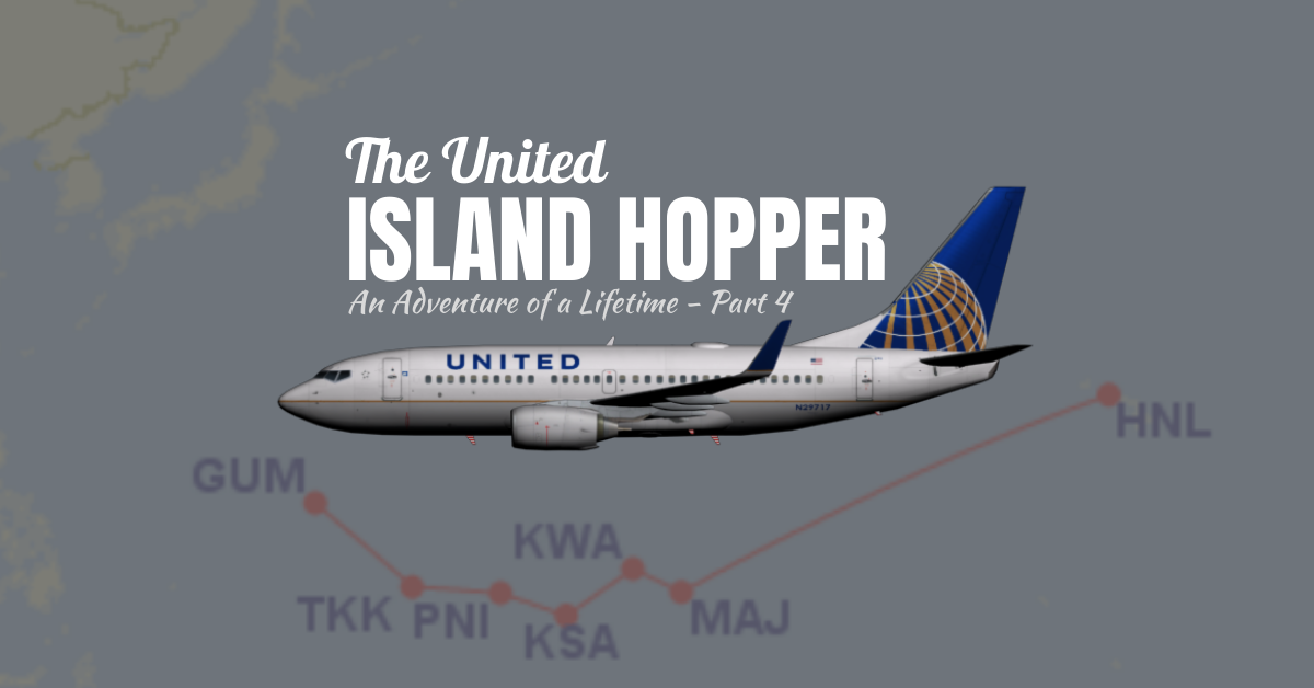 The United Island Hopper An Adventure of a Lifetime Part 4 PointsNerd